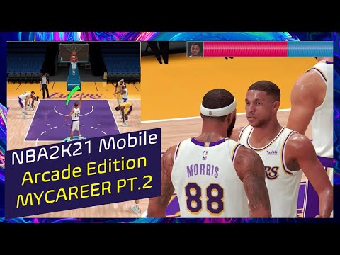NBA 2K21 Mobile Arcade Edition MyCareer Part 2