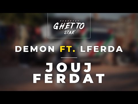 DEMON324 Ft. @LFERDATV123  - Jouj Ferdat (Official Visualizer)