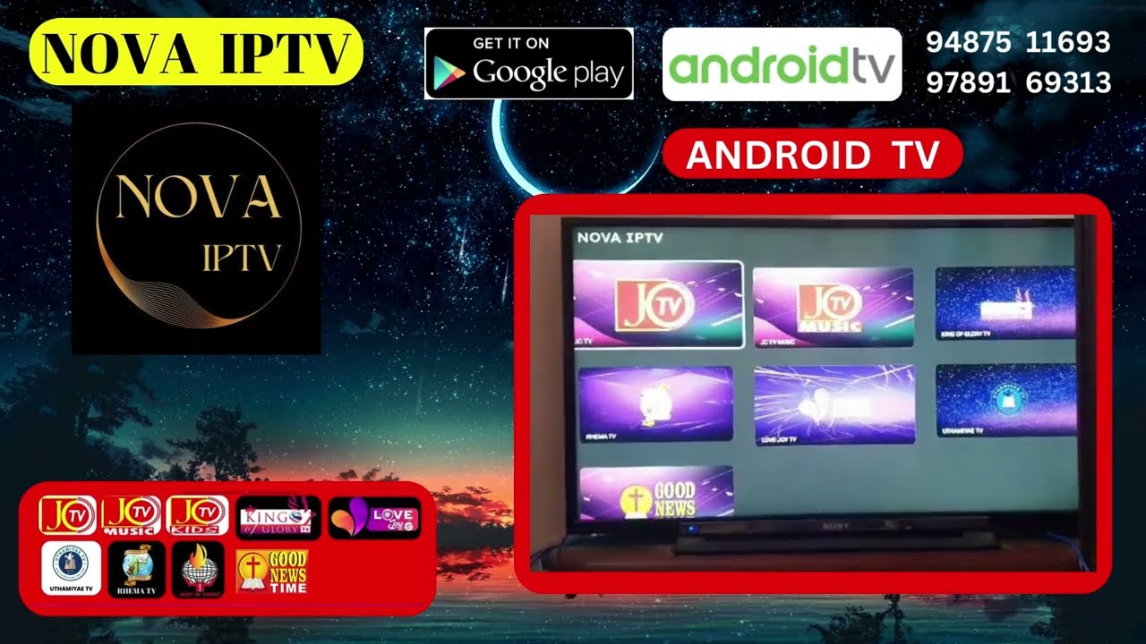 NOVA IPTV / ANDROID TV  AVAILABLE ON GOOGLE PLAY STORE