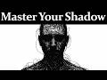 Master Your Shadow And Transform Your Life Shadow Work Explained