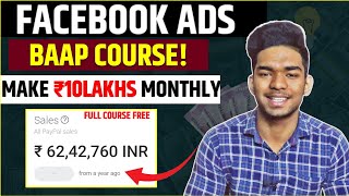 Facebook Ads Masterclass To Make 10Lakhs Per Month🤯 | Digital Product Selling Business | Meta Ads