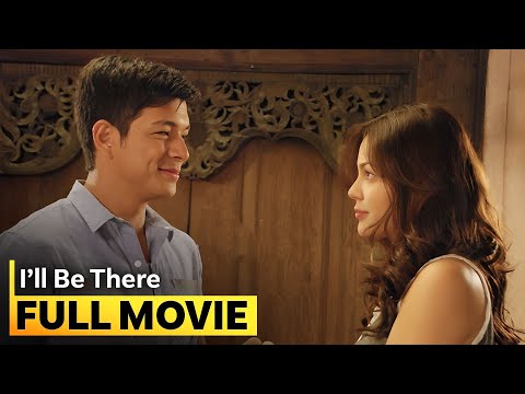 'I'll Be There' FULL MOVIE | Jericho Rosales, KC Concepcion, Gabby Concepcion