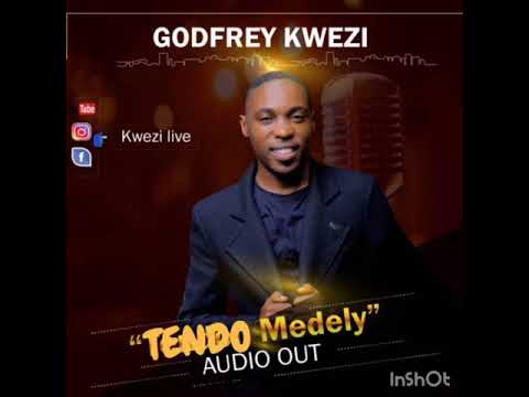 TENDO MEDELY  GODFREY KWEZI