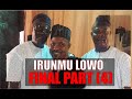 IRUNMU LOWO- FINAL PART (4)Hit Movie Feat. Baba Suwe, Omoladun Kenkelewu, Yinka Quadri, Said Balogun
