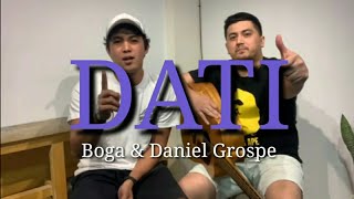 DATI COVER by BOGA &amp; DANIEL GROSPE (Lyrics)