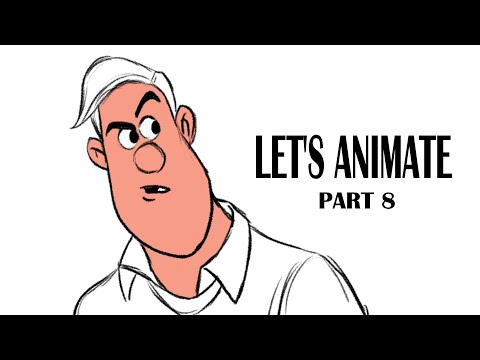 LET'S ANIMATE  PART 8