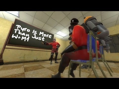 [TF2] The Pyro Guide