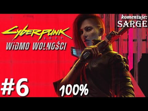 Zagrajmy w Cyberpunk 2077: Widmo Wolności DLC PL (100%) odc. 6 - Przysięga