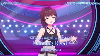 Tokino Sora ♬Dancing Reed @ときのそらお披露目誕生日2026