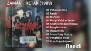 Download lagu ZAMAN _ RETAK (1989) _ FULL ALBUM mp3 Download lagu ZAMAN _ RETAK (1989) _ FULL ALBUM mp3