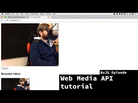 BxJS - Recording video & audio in browser using Web Media API