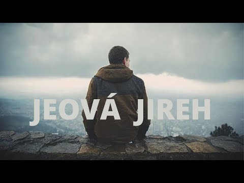 Fundo musical - Jeová Jireh - fundo musical para falar com Deus - Worship songs