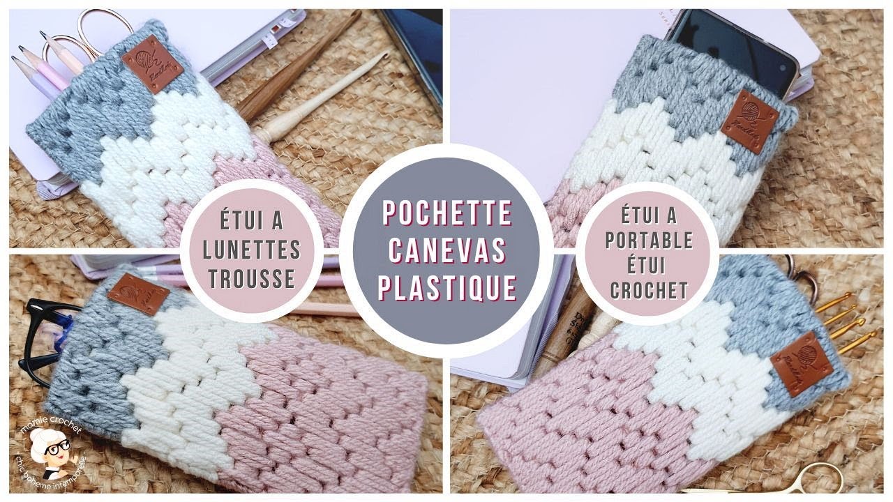🧶 ETUI A LUNETTE // POCHETTE A PORTABLE // CANEVAS PLASTIQUE 🧶 TUTO pas a pas facile @Mamie Crochet