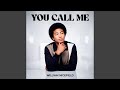 You Call Me (feat. WARMX)