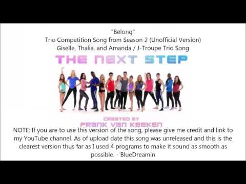 The Next Step - Belong (Trio Competition Song) (Audio)