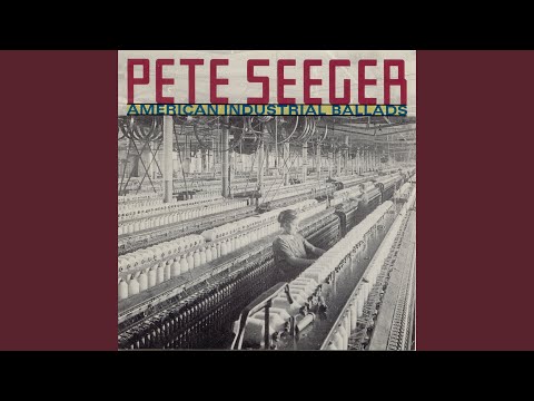 The Farmer Is the Man - Pete Seeger