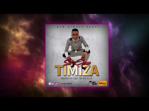 SIR EJAY - TIMIZA(OFFICIAL AUDIO)