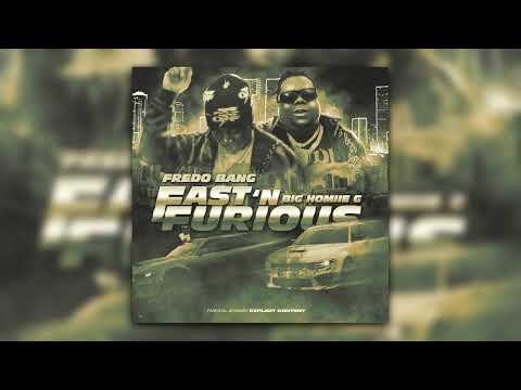 Fredo Bang - Fast N Furious (feat. Big Homiie G)