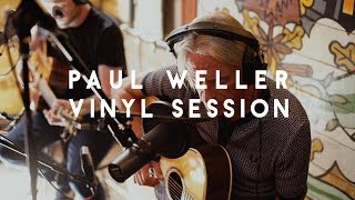 Paul Weller - Glide (Soho Radio Vinyl Session)