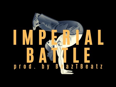 [FREE] IMPERIAL BATTLE | Epic Breakbeat B-Boy Music [prod. by BeazTBeatz]