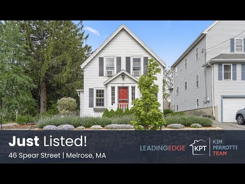 46 Spear Street, Melrose MA - The Kim Perrotti Team - Leading Edge Real Estate