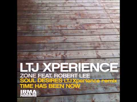 Zone feat. Robert Lee - Soul Desire (Ltj Xperience Remix)