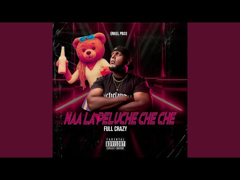 Maa La Peluche Che Che (feat. Engel produciendo)
