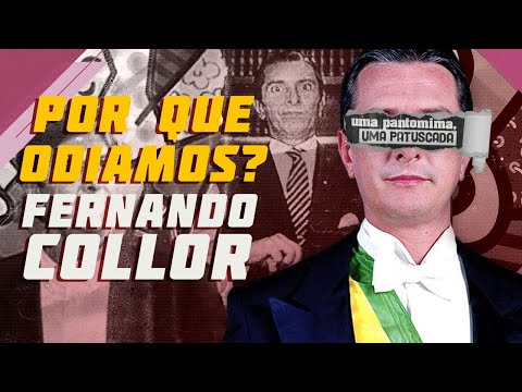 Por que odiamos? Ep. 2: Fernando Collor de Mello