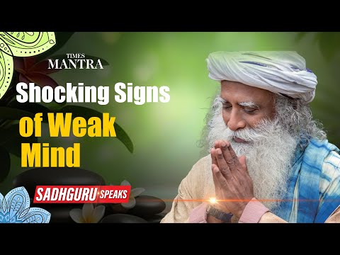 Sadhguru Reveals Shocking Signs Your Mind Is Unwell | Don’t Ignore These Symptoms