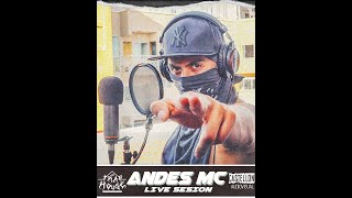 ANDES MC - LIVE SESSION