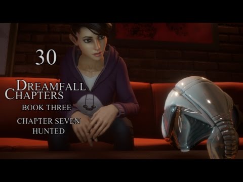 Dreamfall Chapters #30 Ausgangssperre ✪ Book THREE - HUNTED ✪ [HD] Let's Play