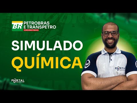 CONCURSO PETROBRAS E TRANSPETRO: SIMULADO DE QUÍMICA | Com o Profº.  Michael Douglas