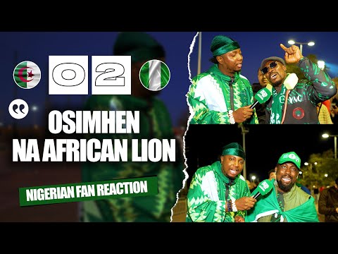 ALGERIA 0-2 NIGERIA ( Noble - NIGERIAN FAN REACTION ) AFCON 2025