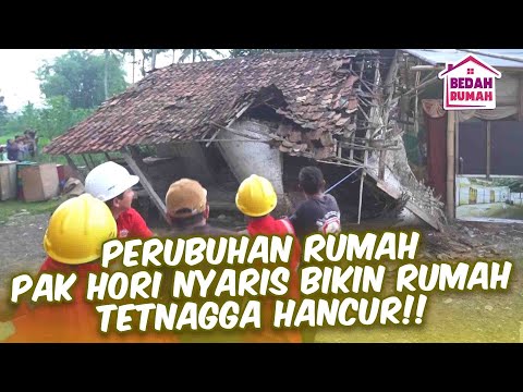 RUMAH TETANGGA NYARIS HANCUR KARENA PERUBUHAN!! | BEDAH RUMAH EPS 111 PART 3
