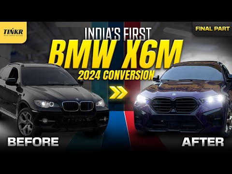 India’s First-ever BMW X6 to M Conversion-The Final Reveal! Stunning Body Kit Transformation | Tinkr
