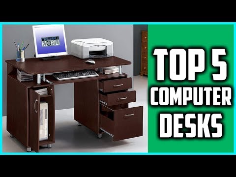 Top 5 best computer desks