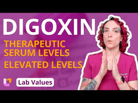Digoxin -  Lanoxin: Adult Lab Values for Nursing Students | @LevelUpRN