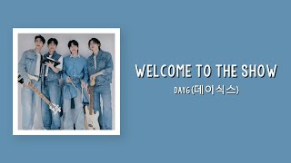 Download lagu DAY6 | WELCOME TO THE SHOW (EASY LYRICS) mp3 Download lagu DAY6 | WELCOME TO THE SHOW (EASY LYRICS) mp3