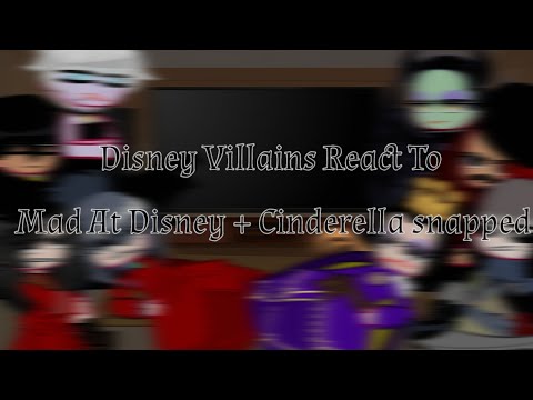 /•/ Disney Villains React Mad At Disney +Cinderella snapped \•\ [ Disney Villains ]