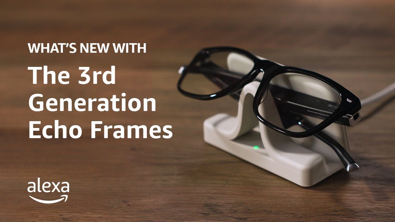 What's New with the 3rd Generation Echo Frames