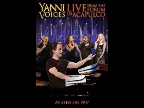 Yanni Voices Live from the Forum in Acapulco full video