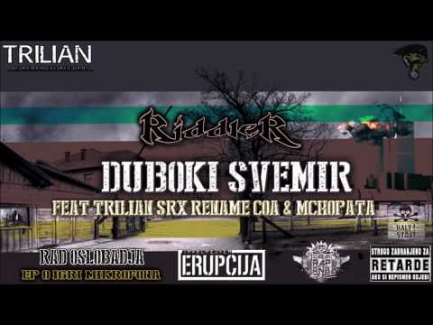 Riddler - Duboki Svemir ft Srx Rename, Coa & MCHopata (prod. By Trilian)