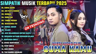 Download lagu CUMA KAMU - AIR MATA DARAH || SIMPATIK MUSIK FULL ALBUM TERBARU 2025 || ON TRENDING mp3