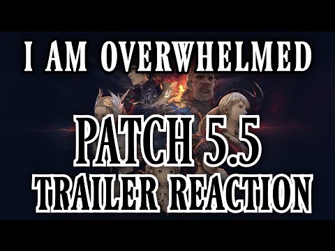 My Patch 5.5 Trailer Reaction