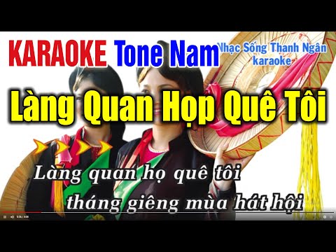Làng Quan Họ Quê Tôi Karaoke Tone Nam | Bản Phối Hay Nhất 2021 -  Karaoke Thanh Ngân
