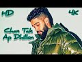 Kehndi Hundi Si Chan Tak Raah Bana De Full Video Ap Dhillon New Punjabi Song 2021