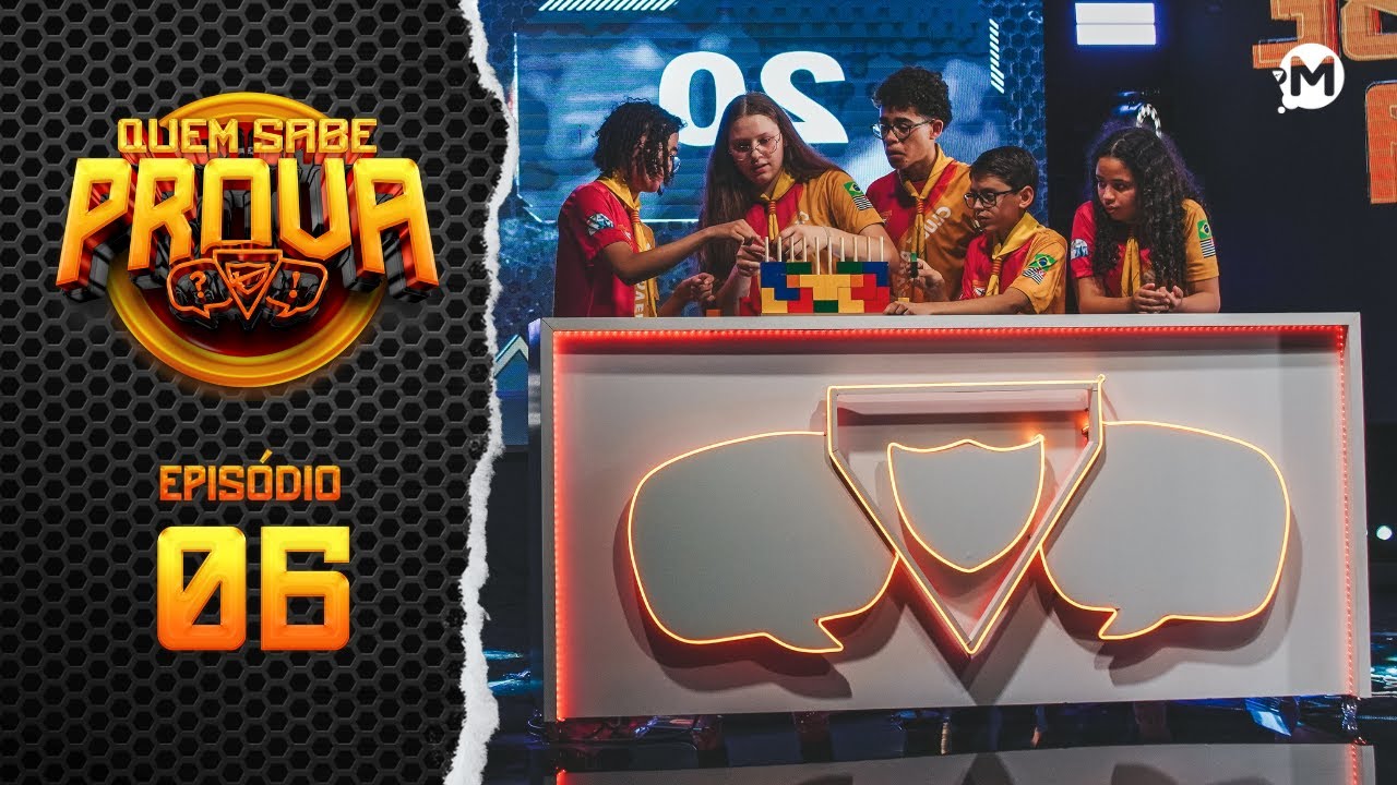 QUEM SABE PROVA - REALITY SHOW (EP6 - Temporada 1)