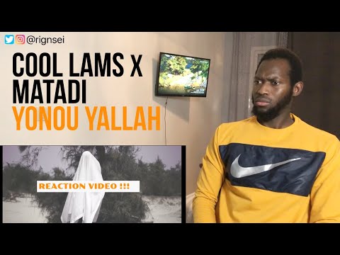 Cool lams x Matadi - Yonou Yallah | REACTION VIDEO !!!