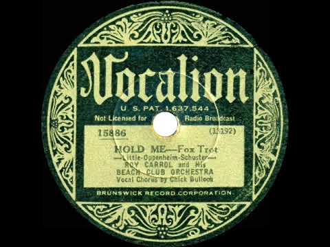 1933 Victor Young (as ‘Roy Carrol’) - Hold Me (Chick Bullock, vocal)