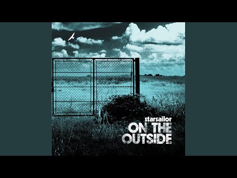 Get Out While You Can - Starsailor